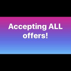 Open to all offers. Send me yours!